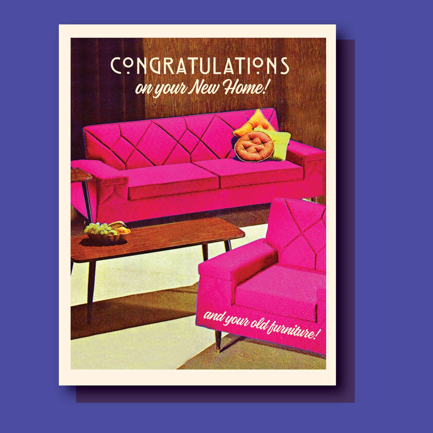 New Home Old Furniture Card Offensive & Delightful