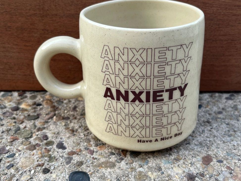 Mid-Century Mug - Anxiety / Have A Nice Day