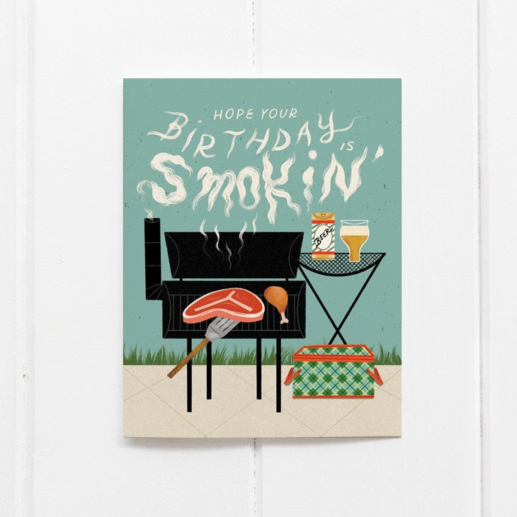 Hope Your Birthday Is Smokin'! Card