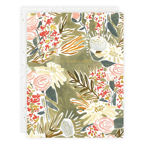 I'm Always Here - Sympathy Card