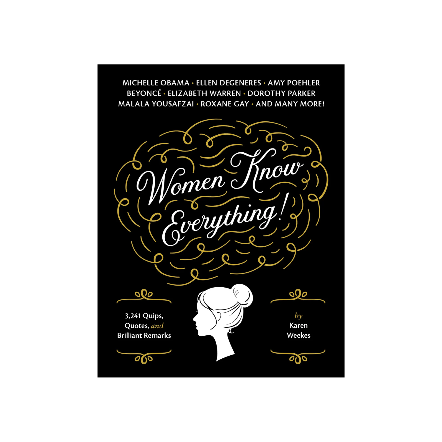 Women Know Everything!