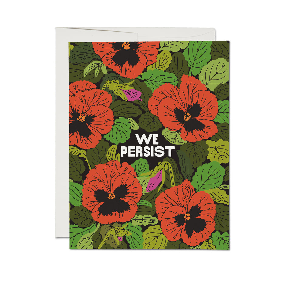 We Persist Encouragement Card