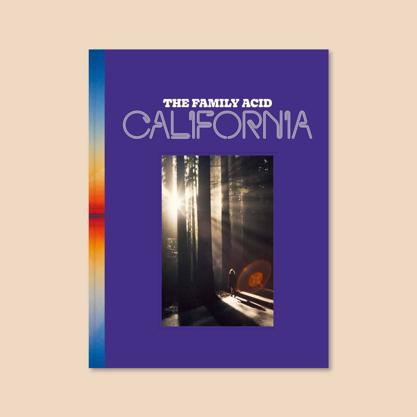 The Family Acid: California Photo Book