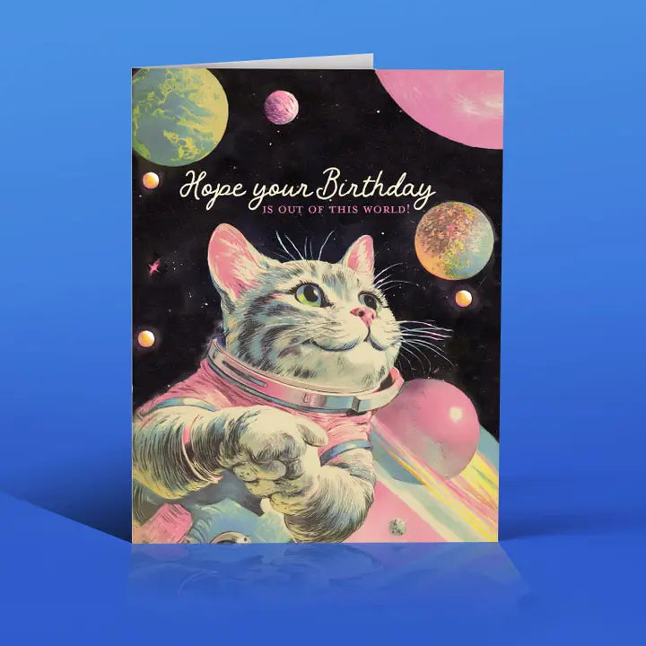Out of This World Cat Birthday Card Offensive & Delightful