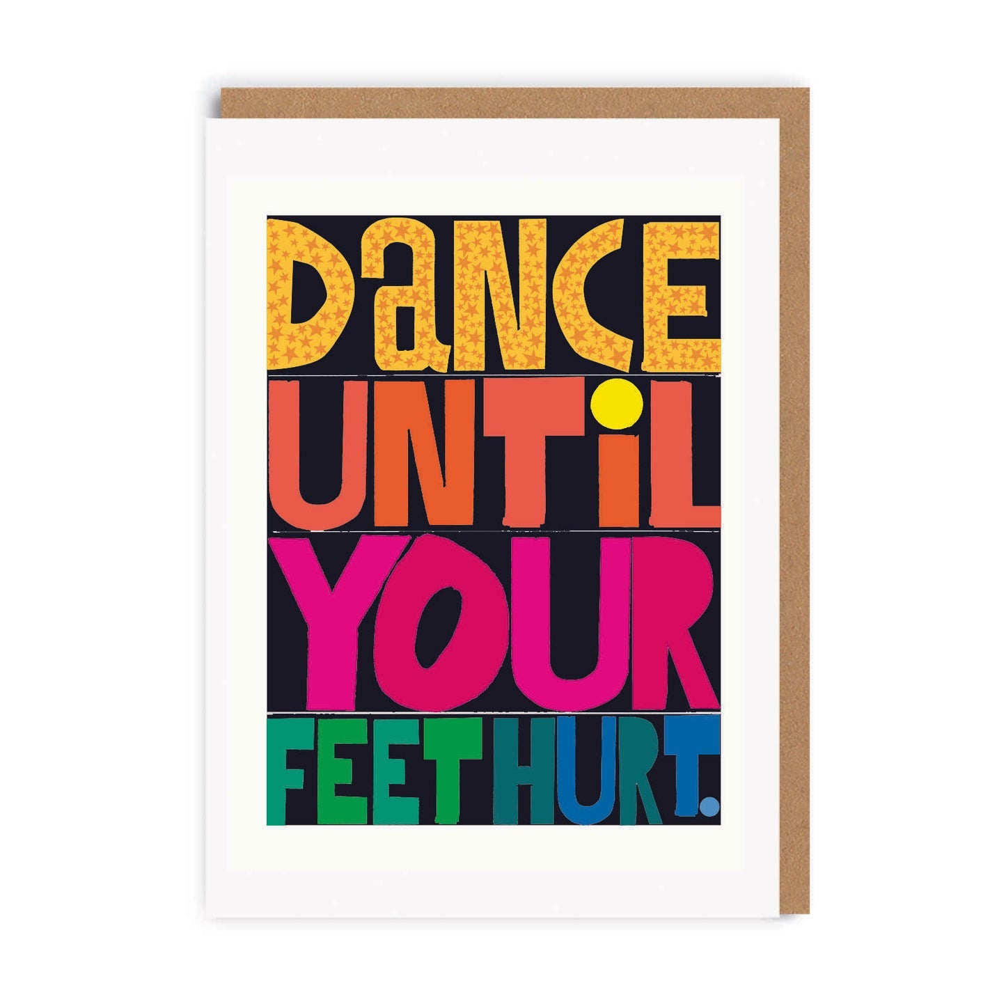 Dance Until Your Feet Hurt Greeting Card Ohh Deer
