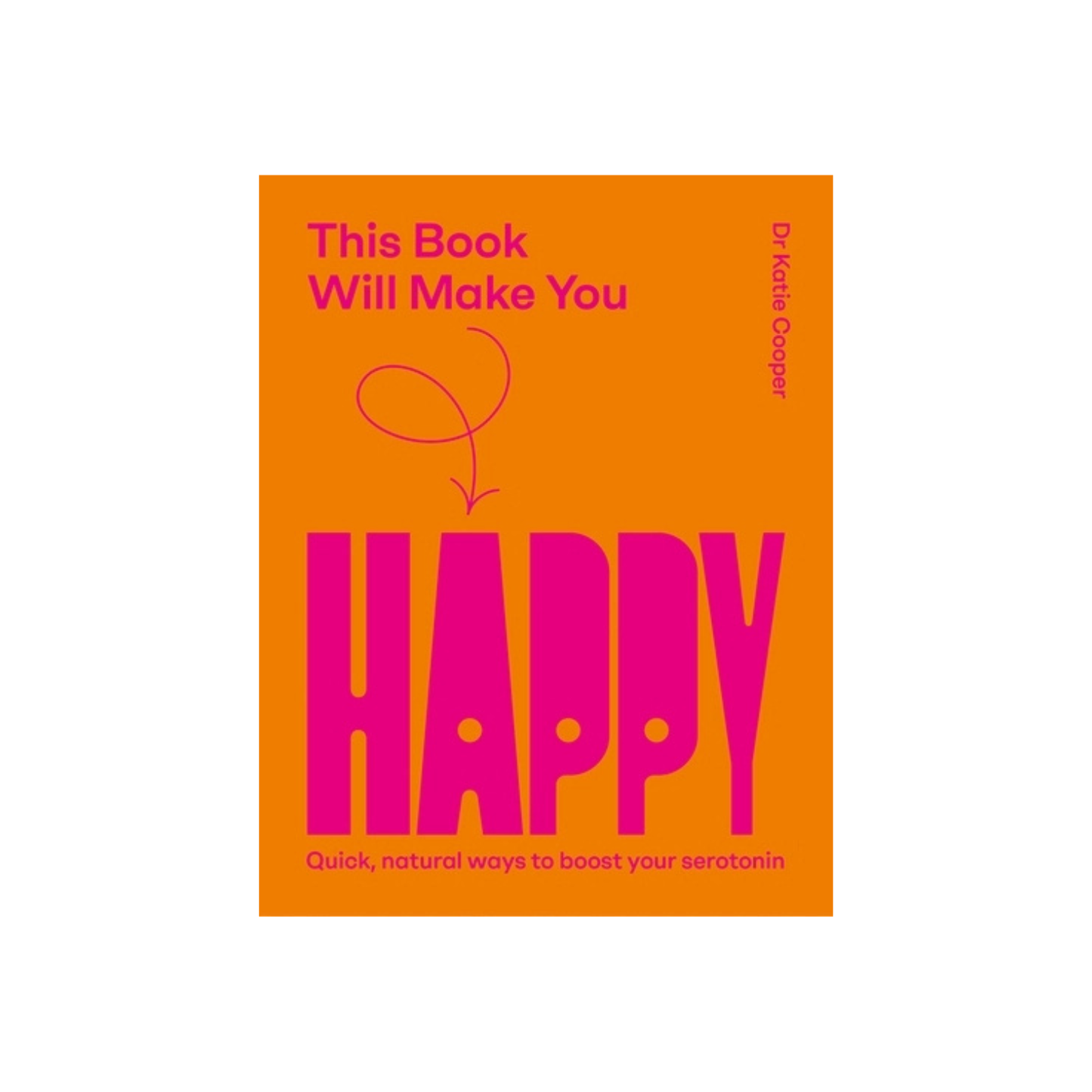 This Book Will Make You Happy