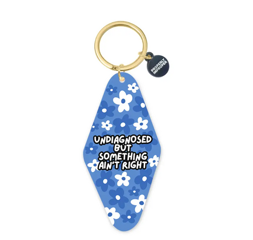 Load image 1 in gallery view. Undiagnosed but Something Ain't Right - Blue Printed Keychain