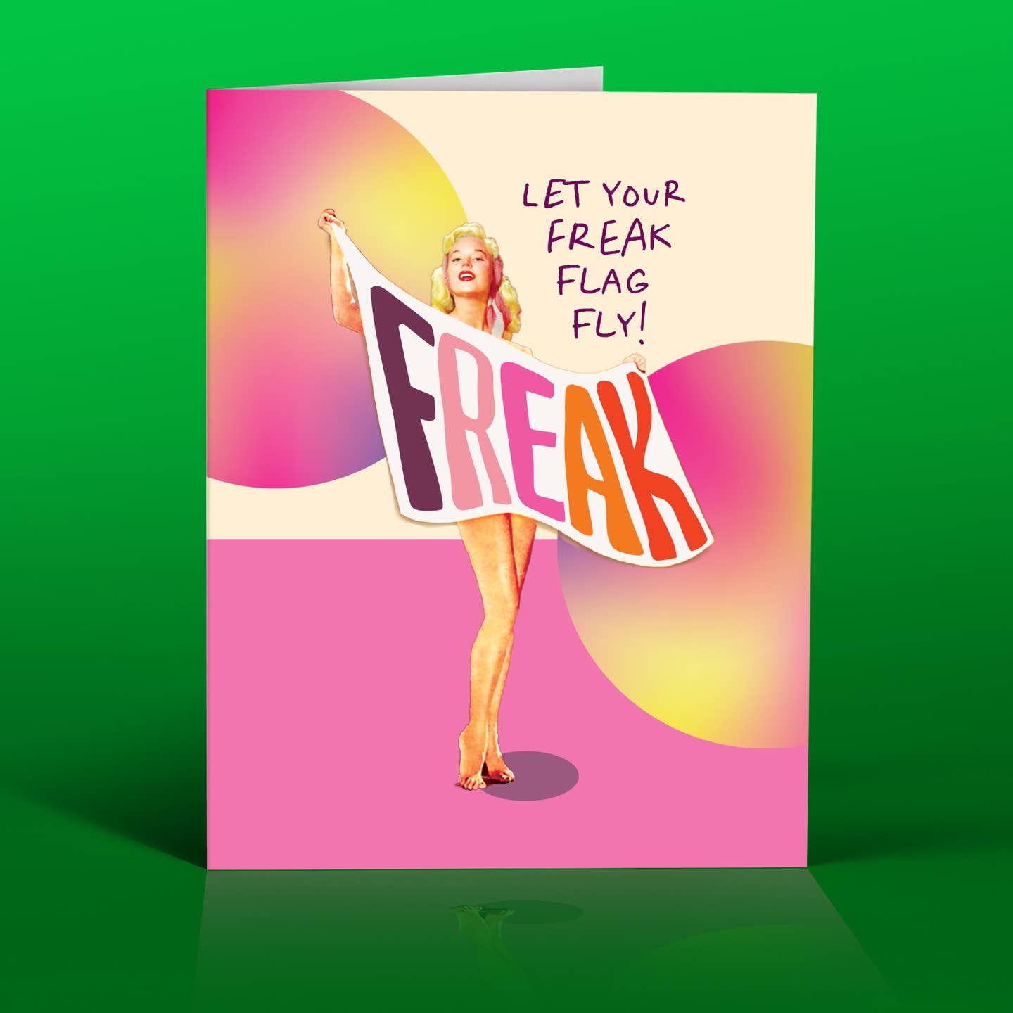 Freak Flag Card Offensive & Delightful