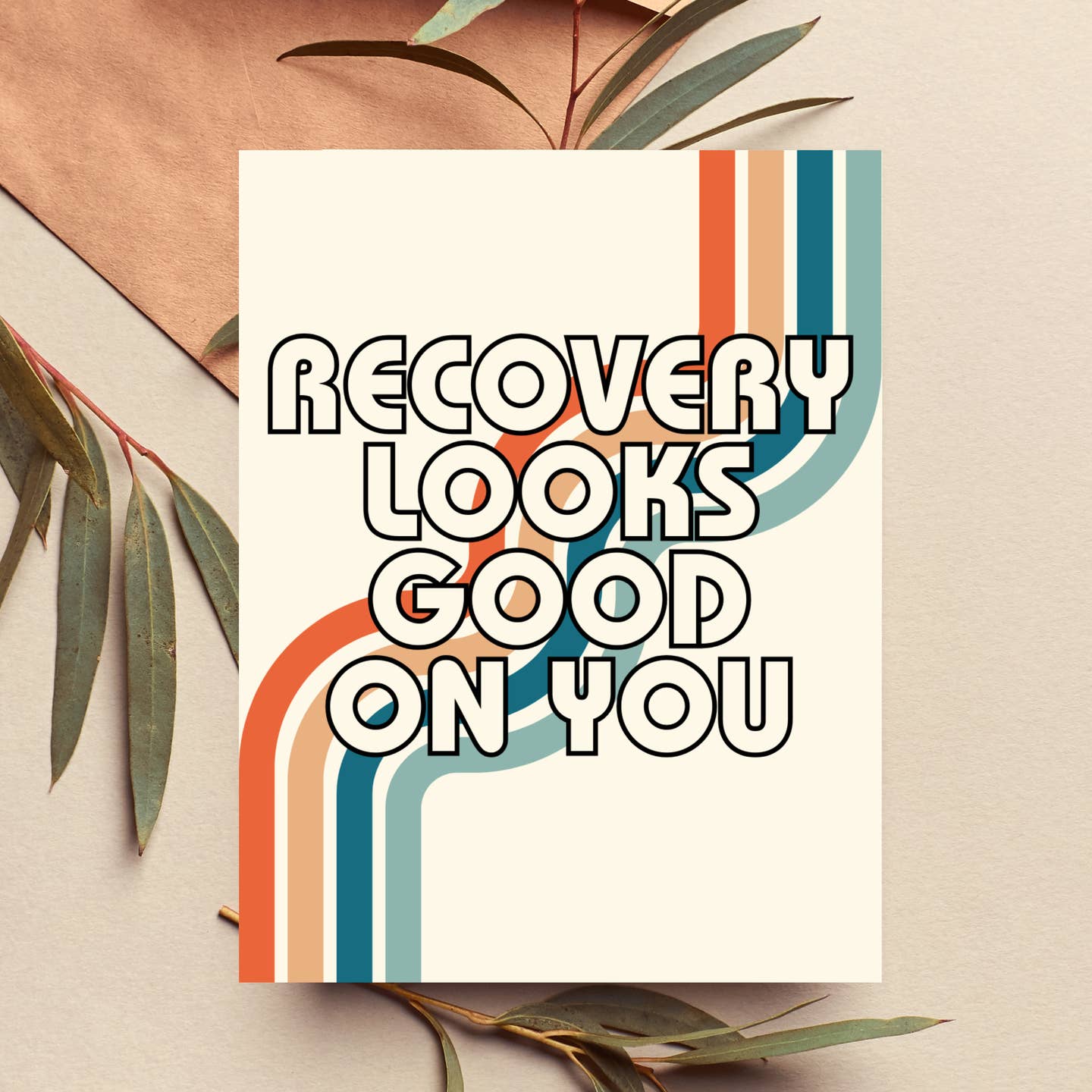 Recovery Looks Good On You Sobriety Card