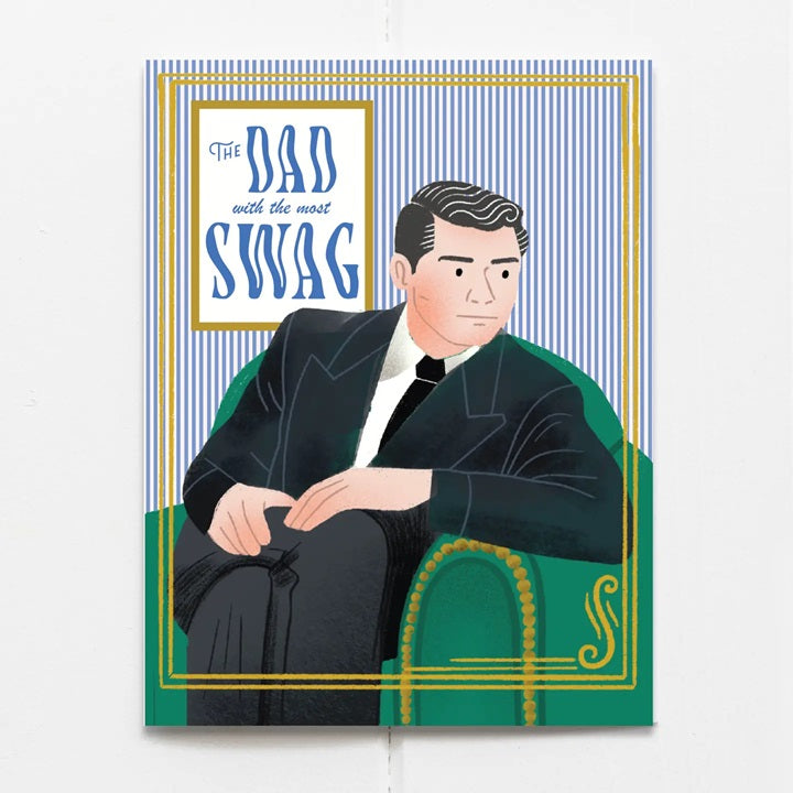The Dad with the Most Swag - Fathers Day Card