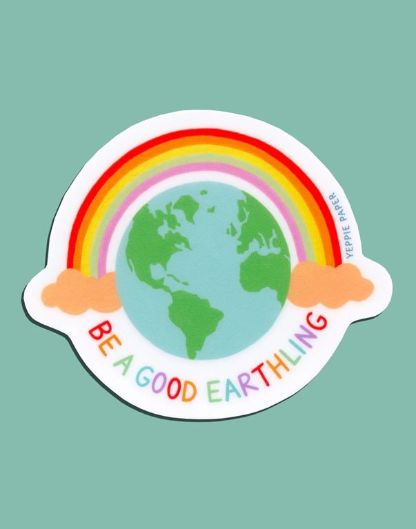 Be A Good Earthling Sticker