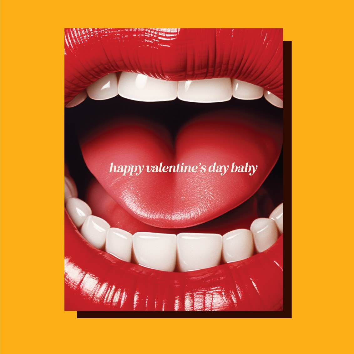 Big Mouth Valentine Card Offensive & Delightful