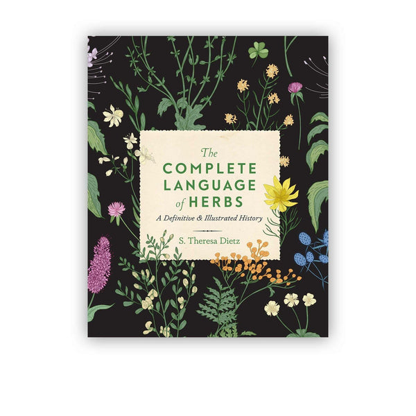 The Complete Language of Herbs