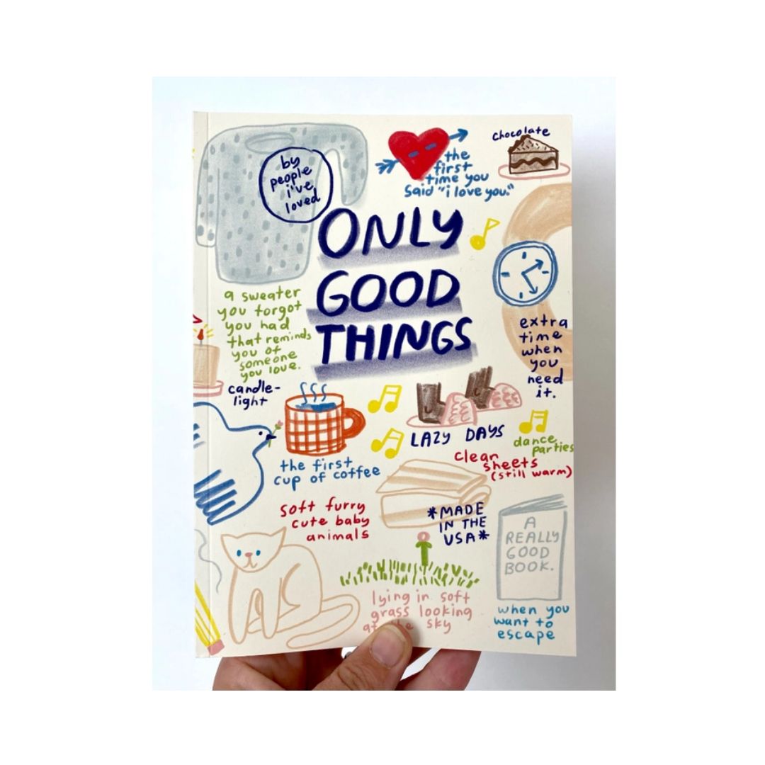 Only Good Things Notebook